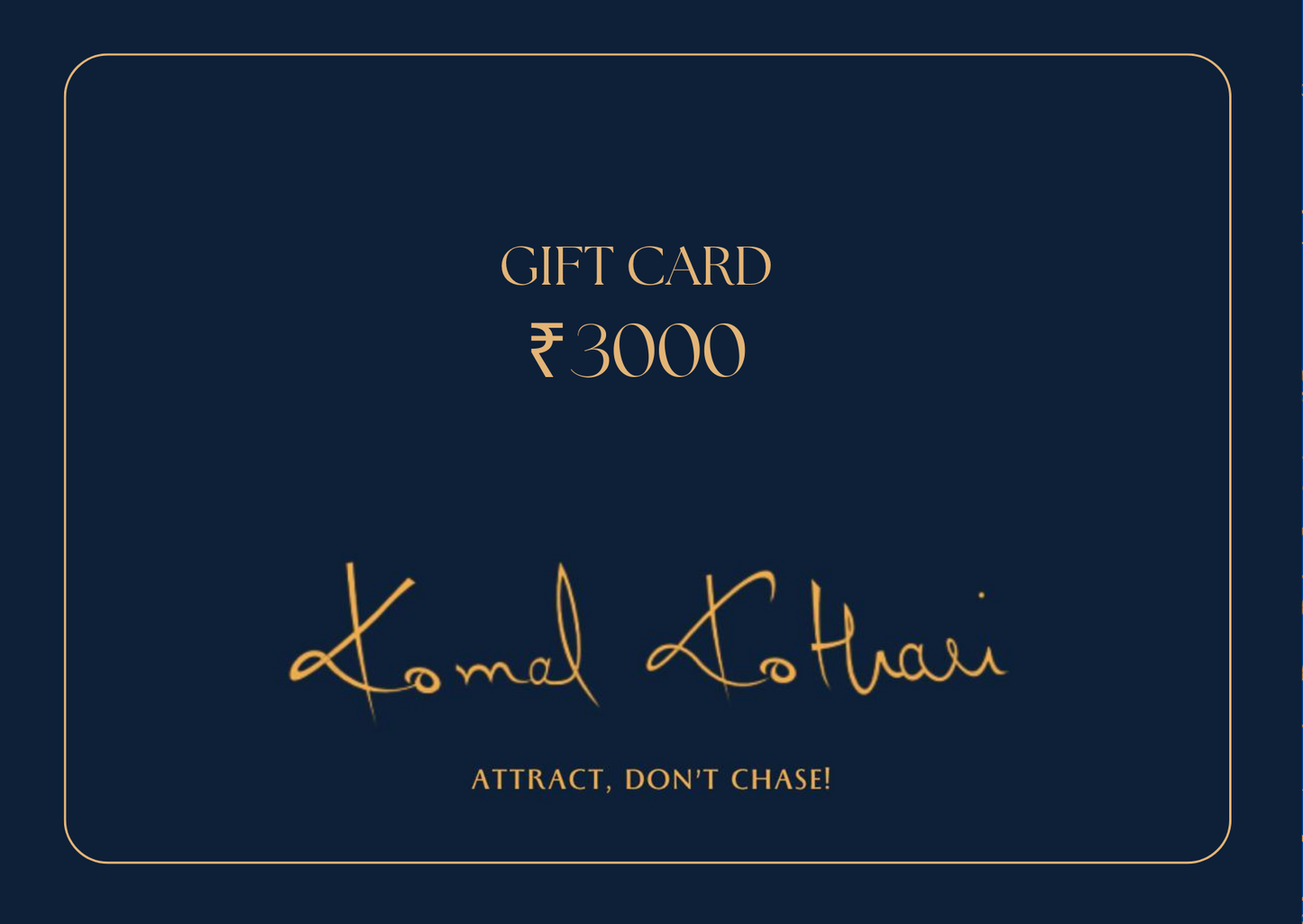 Komal Kothari Gift Card